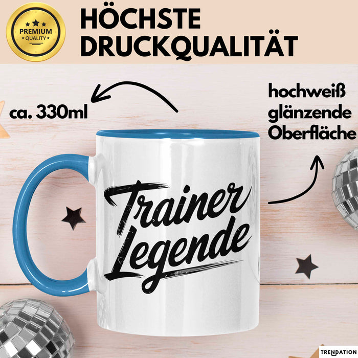 Fußballtrainer Fußballteam Tasse Geschenk Lustige Geschenkidee Spruch Trainer Legende Blau Trendation