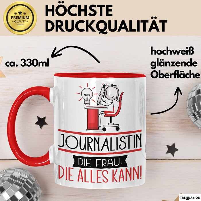 Journalistin Geschenk Tasse Becher Die Frau Die Allen Kann Geschenkidee für eine Journalistin Lustig Rot Trendation