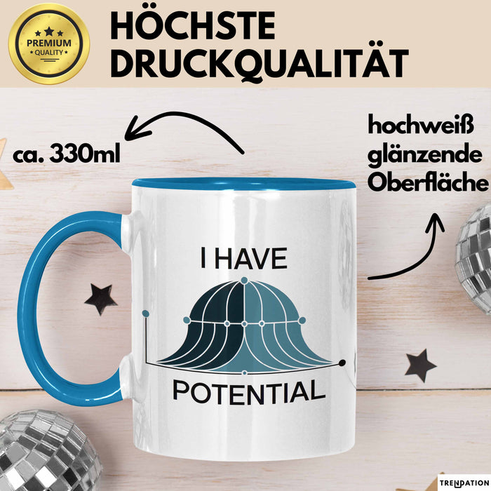 Physiker Tasse Geschenk Ich habe Potenzial Wissenschaft Blau Trendation