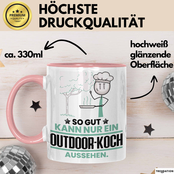 Outdoor-Koch Geschenk Tasse So Gut Kann Nur Ein Outdoor-Koch Aussehen Geschenkidee Kaffee-Becher Rosa Trendation