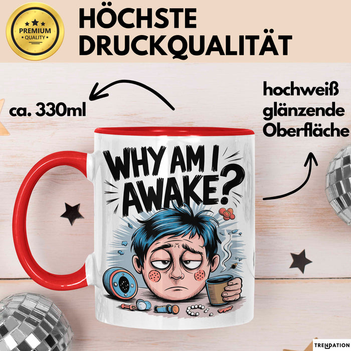 Schlafloser Elternteil Tasse Geschenk Warum bin ich wach Rot Trendation