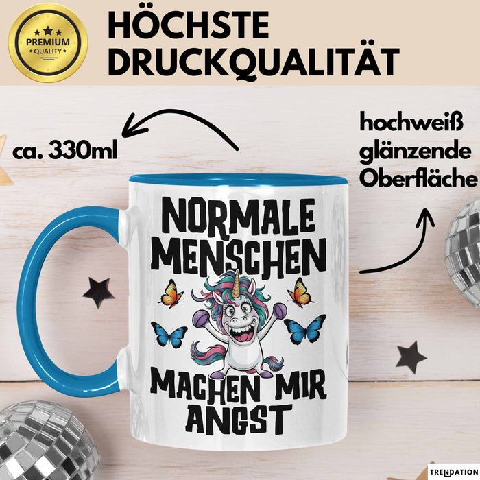 Einhorn Tasse Geschenk Normale Menschen Machen Mir Angst Geschenkidee Blau Trendation