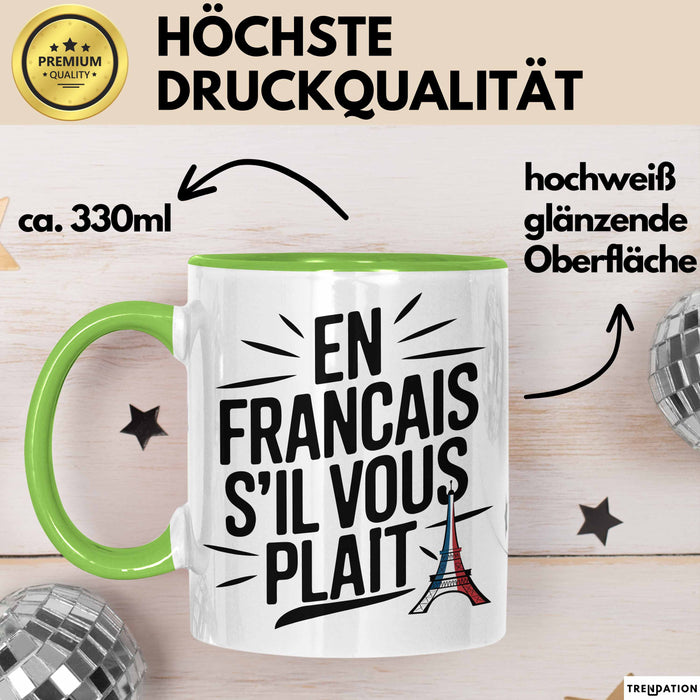 Französischlehrer Unterricht Tasse Geschenk Lustige Geschenkidee Spruch En Français S’Il Vous Plaît Grün Trendation
