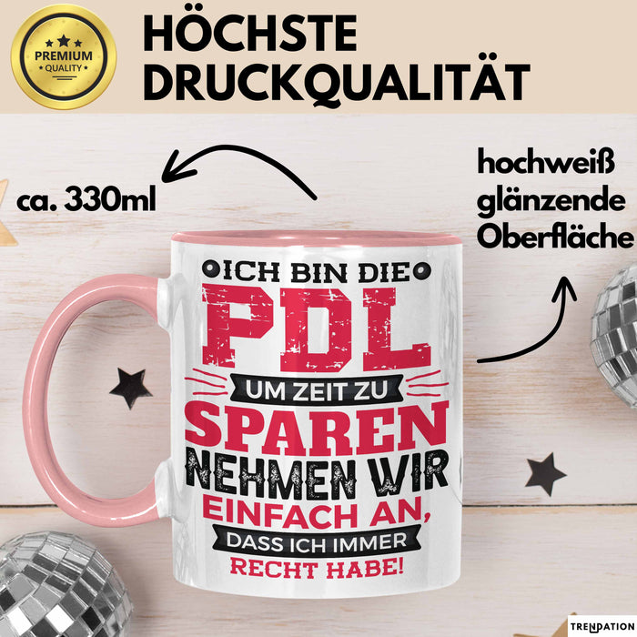 PDL Tasse Geschenk Lustiger Spruch Pflegeleitung Humorvolle Geschenkidee Rosa Trendation