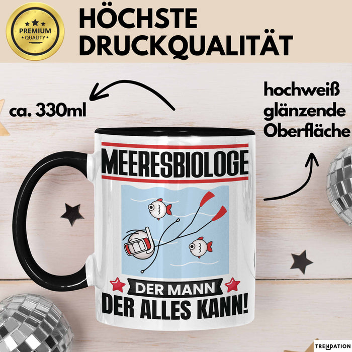 Meeresbiologe Tasse Geschenk für Meeresbiologe Der Mann Der Alles Kann Geschenkidee zum Geburtstag Schwarz Trendation