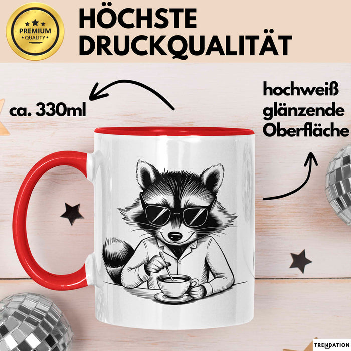 Waschbär Tierliebhaber Kaffee Tasse Geschenk Lustige Geschenkidee Spruch Rot Trendation