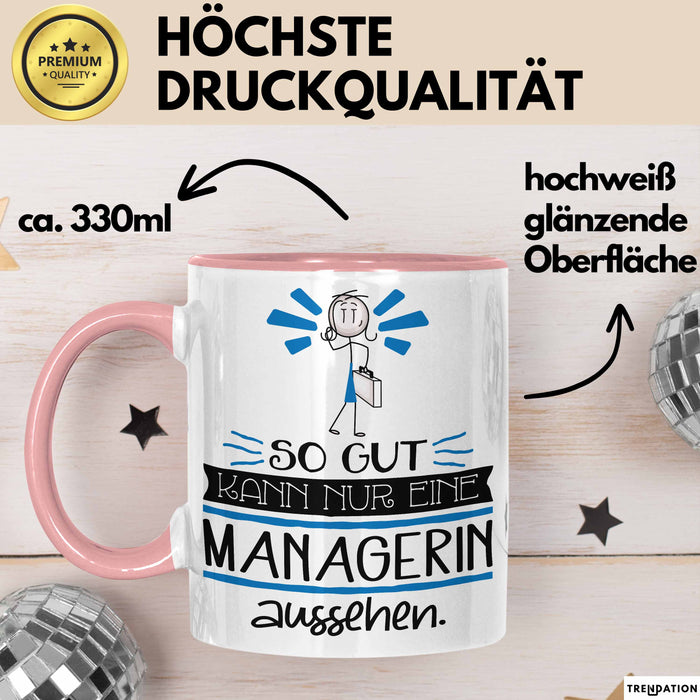 Managerin Geschenk Tasse So Gut Kann Nur Eine Managerin Aussehen Geschenkidee Geburtstag Weihnachten Lustig Rosa Trendation