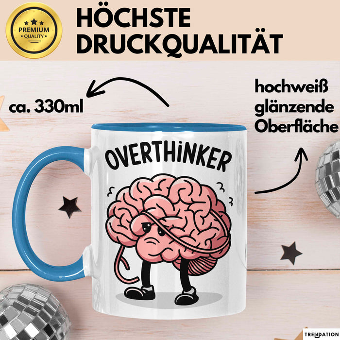 Overthinker Tasse Geschenkidee für Tiefgründige Denker Blau Trendation