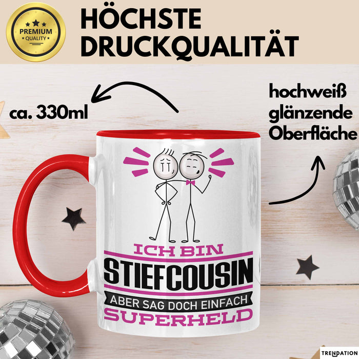 Stiefcousin Geschenk Tasse Ich Bin Stiefcousin Aber Sag Doch Einfach Superheld Lustige Geschenkdiee für Stiefcousin Kaffee-Becher Rot Trendation