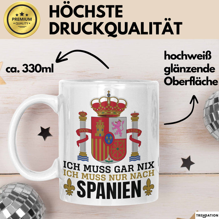Spanier Tasse Geschenk Ich Brauche Keine Therapie Ich Muss Nur Nach Spanien Geschenkidee Lustig Kaffee-Becher Weiß Trendation