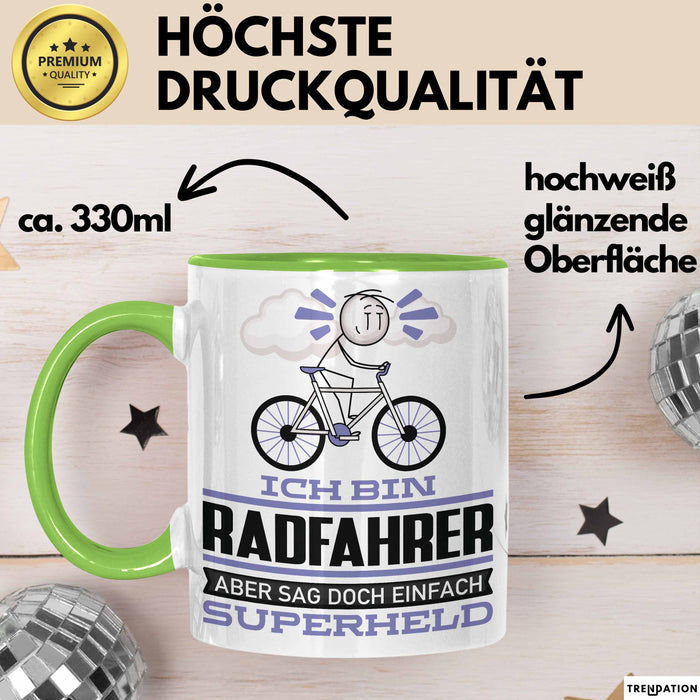 Radfahrer Geschenk Tasse Ich Bin Radfahrer Aber Sag Doch Einfach Superheld Lustige Geschenkdiee für Radfahrer Kaffee-Becher Grün Trendation