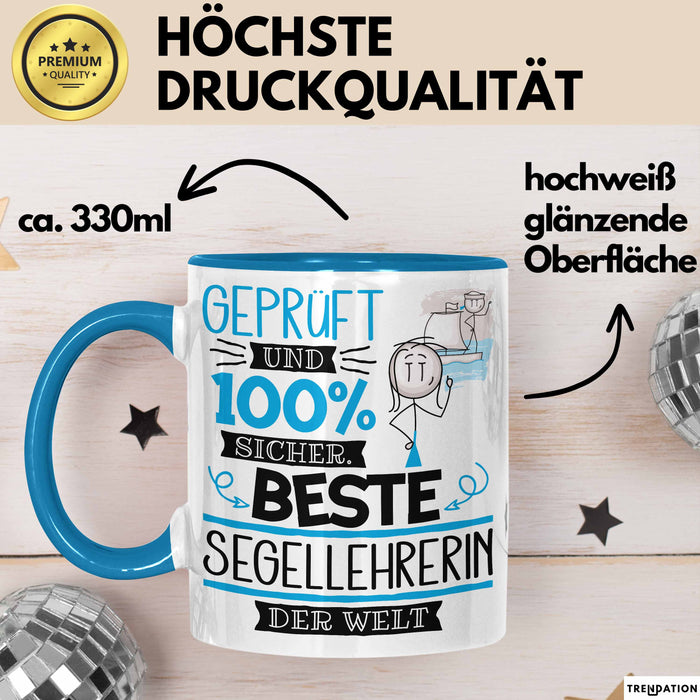 Beste Segellehrerin Der Welt Tasse Geschenk für Eine Segellehrerin Geprüft Und Sicher Geschenkidee Geburtstag Weihnachten Blau Trendation