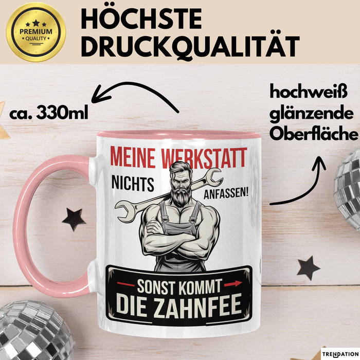 Handwerker Tasse Geschenk Fass Nichts In Der Werkstatt An Rosa Trendation