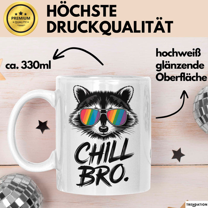 Waschbär Tierliebhaber Tasse Geschenk Lustige Geschenkidee Spruch Entspann Dich Bruder Weiß Trendation