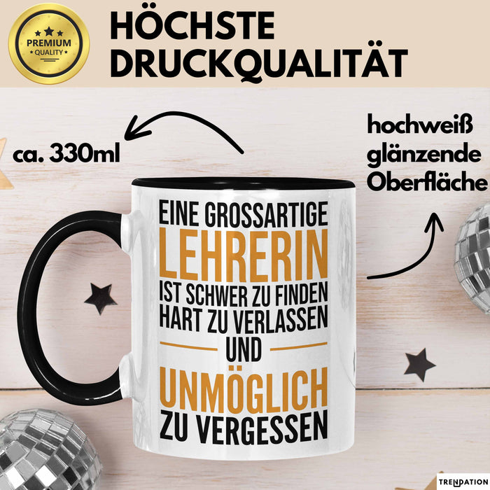 Unterricht Lehrer Wertschätzung Tasse Geschenk Lustige Geschenkidee Spruch Eine Grossartige Lehrerin Ist Schwer Zu Finden Trendation