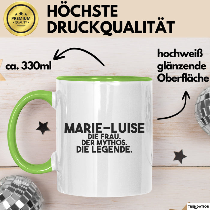 Marie-Luise Tasse Marie-Luise – Die Frau. Der Mythos. Die Legende. Geschenk Grün Trendation