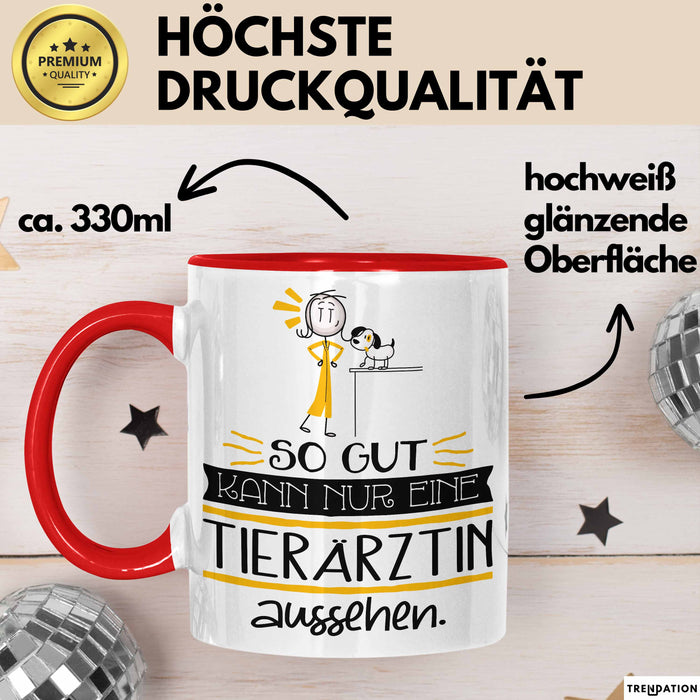 Tierärztin Geschenk Tasse So Gut Kann Nur Eine Tierärztin Aussehen Geschenkidee Geburtstag Weihnachten Lustig Rot Trendation