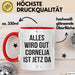 Cornelia Tasse Geschenk Alles Ist Gut Cornelia Ist Jetz Da Geschenkidee Becher mit Name Rot Trendation