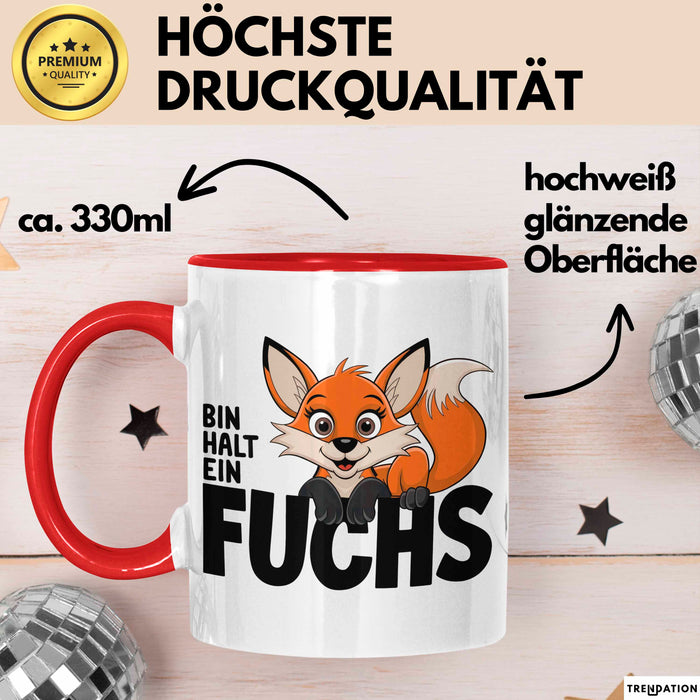 Fuchs Tierliebhaber Tasse Geschenk Lustige Geschenkidee Spruch Bin Halt Ein Fuchs Rot Trendation