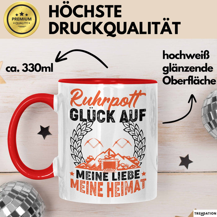 Ruhrpott Tasse Geschenk Glück Auf Meine Liebe Meine Heimat Essen Duisburg Bochum Dortmund Oberhausen Hagen Städte Tassen Rot Trendation