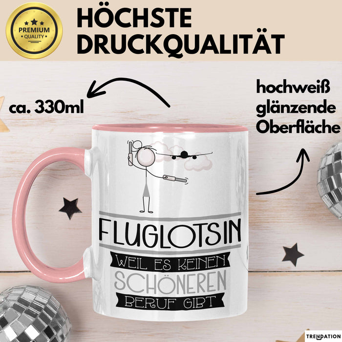 Fluglotsin Weil Es Keinen Schöneren Beruf Gibt Tasse Geschenk für Eine Fluglotsin Lustig Rosa Trendation
