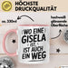 Gisela Tasse Geschenk Wo Eine Gisela Ist Ist Auch Ein Weg Geschenkidee Becher mit Name Rosa Trendation