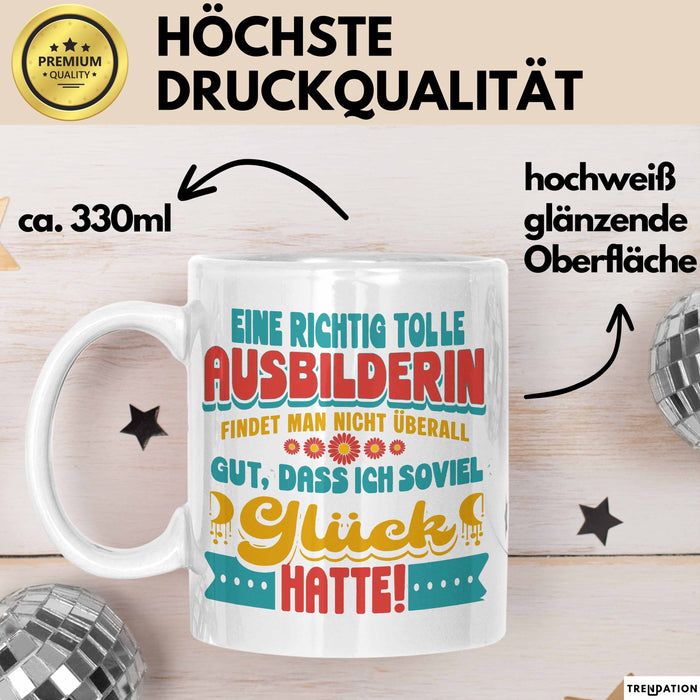Trainer Coach Tasse Geschenk Lustige Geschenkidee Spruch Eine Richtig Tolle Ausbilderin Findet Man Nicht Überall Weiß Trendation
