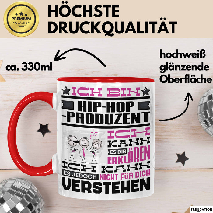 Hip-Hop-Produzent Geschenk Tasse Geschenkidee für Hip-Hop-Produzent Geburtstag Lustig Ich Bin Hip-Hop-Produzent Ich Kann Es Dir Erklären Aber Nicht Für Dich Verstehen Rot Trendation