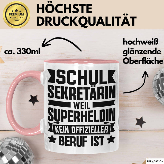 Schulsektretärin Weil Superheldin Kein Offizieller Beruf Ist Tasse Geschenkidee Rosa Trendation