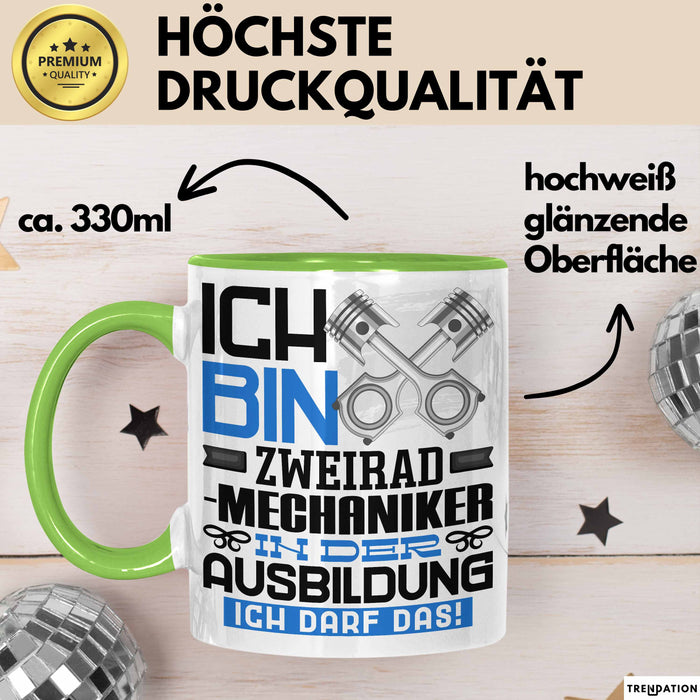 Zweiradmechaniker Ausbildung Tasse Geschenk Ich Bin Zweiradmechaniker In Der Ausbildung Ich Darf Das Geschenkidee Spruch Grün Trendation