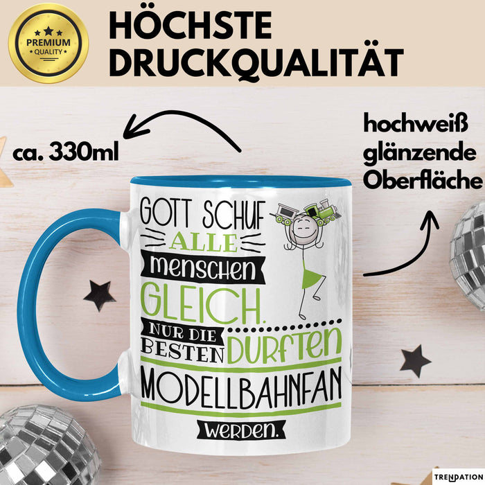 Modellbahnfan Geschenk Becher Tasse Gott Schuf Alle Menschen Gleich Nur Die Besten Durfeten Modellbahnfan Werden Geschenkidee Lustig Blau Trendation
