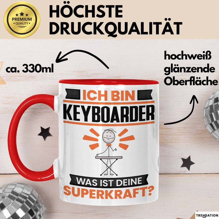 Keyboarder Tasse Geschenk für Keyboarder Geburtstag Lustiger Spruch Kaffee-Becher Was Ist Deine Superkraft Rot Trendation