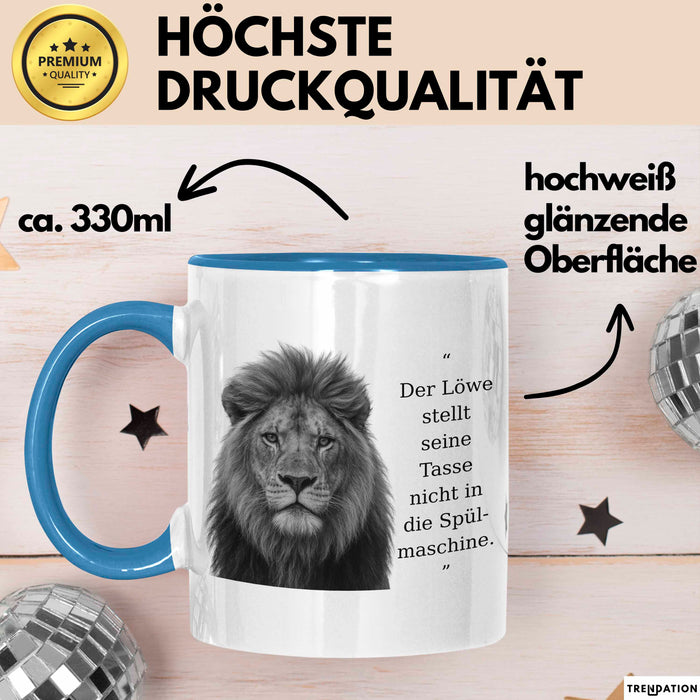 Der Löwe Stellt Seine Tasse Nicht In Die Spülmaschine Büro Becher Geschenk Blau Trendation