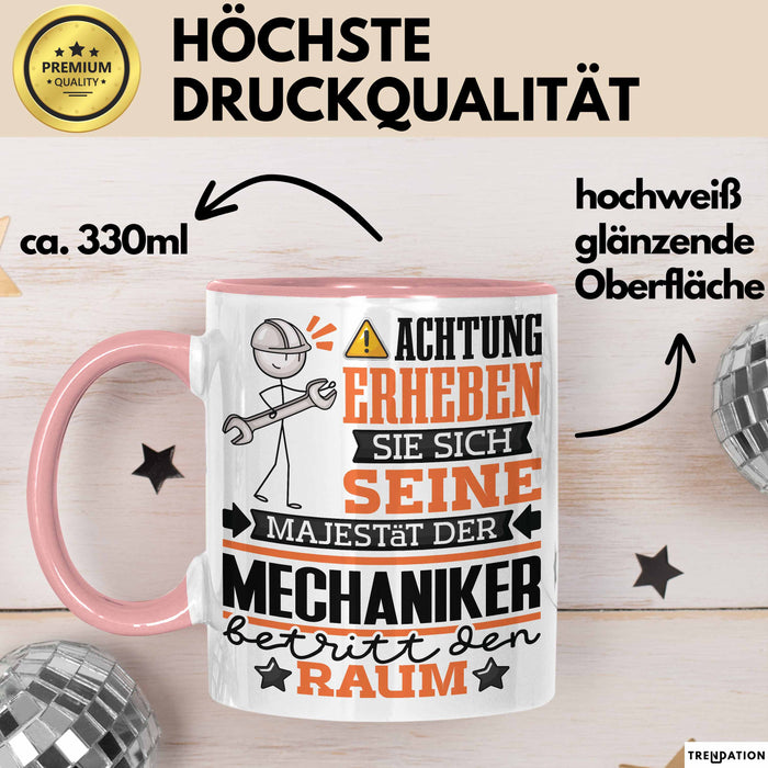 Mechaniker Geschenk Tasse Lustiger Spruch Erheben Sie Sich Der Mechaniker Betritt den Raum Rosa Trendation