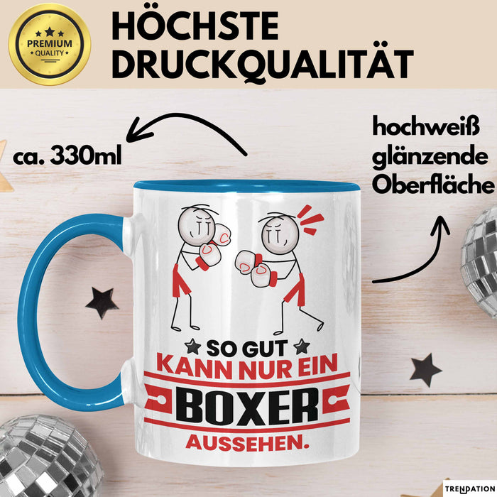 Boxer Geschenk Tasse So Gut Kann Nur Ein Boxer Aussehen Geschenkidee Kaffee-Becher Blau Trendation
