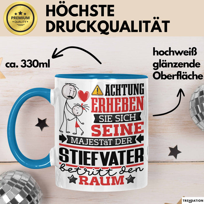 Stiefvater Geschenk Tasse Lustiger Spruch Erheben Sie Sich Der Stiefvater Betritt den Raum Blau Trendation