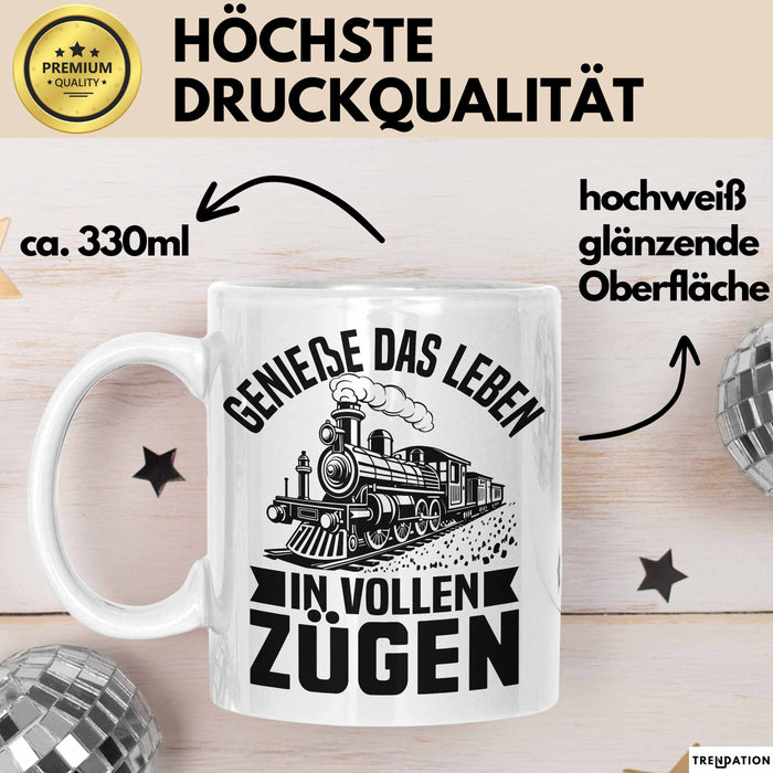 Zugfahrer Tasse Geschenk Bahnfahrer Genieße Das Leben In Vollen Zügen Weiß Trendation