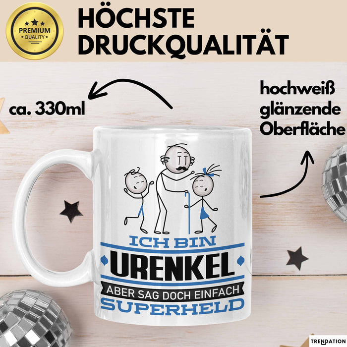 Urenkel Geschenk Tasse Ich Bin Urenkel Aber Sag Doch Einfach Superheld Lustige Geschenkdiee für Urenkel Kaffee-Becher Weiß Trendation