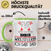Geschenk für Wrestlerin Tasse Lustige Geschenkidee Geburtstag Ich Bin Wrestlerin Ich Darf Das Grün Trendation
