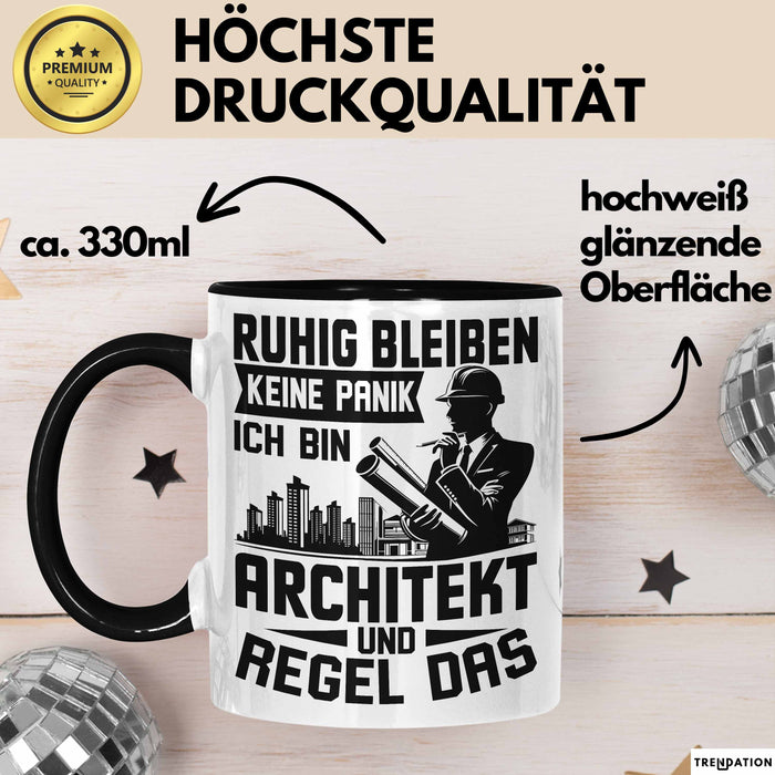 Architekt Tasse Geschenk Ruhig Bleiben Ich Bin Architekt Und Regel Das Geschenkidee Trendation