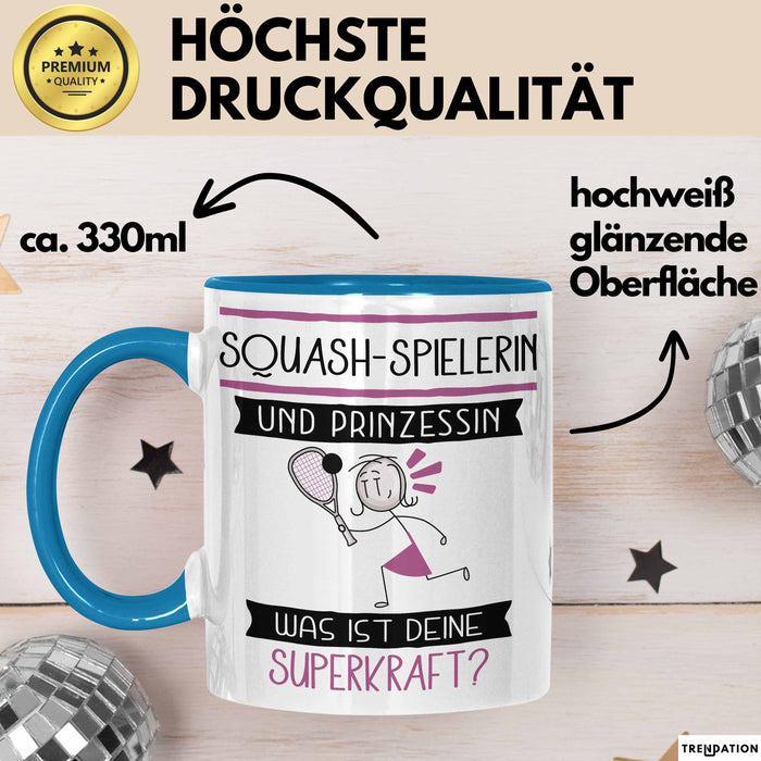 Squash-Spielerin Und Prinzessin Tasse Geschenk Für Eine Squash-Spielerin Geburtstag Was Ist Deine Superkraft Blau Trendation