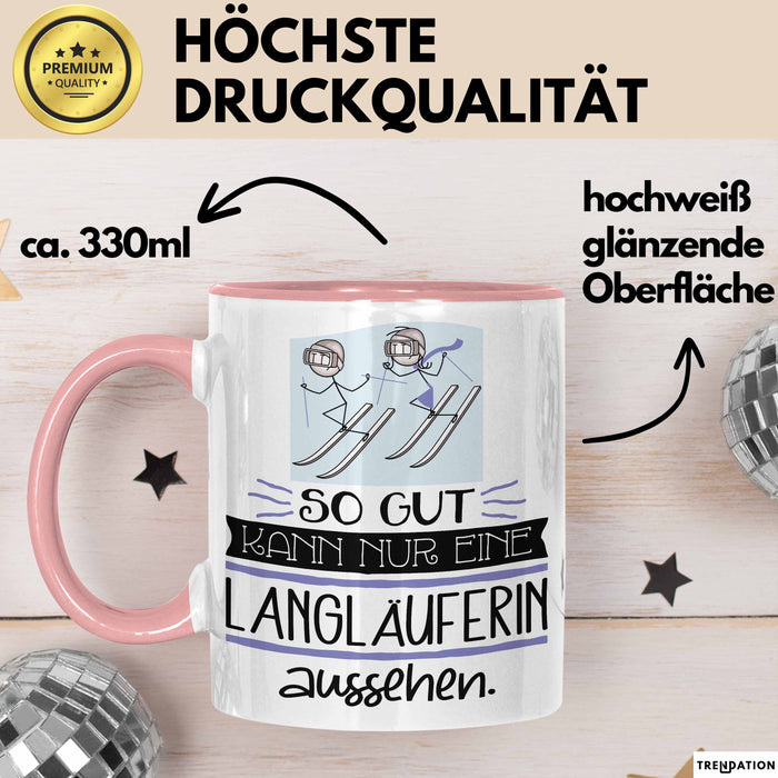Langläuferin Geschenk Tasse So Gut Kann Nur Eine Langläuferin Aussehen Geschenkidee Geburtstag Weihnachten Lustig Rosa Trendation