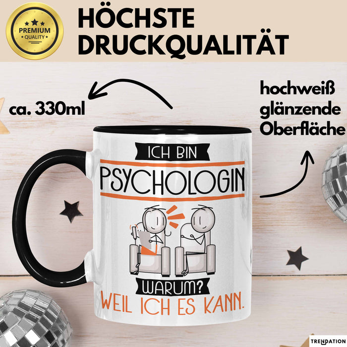 Psychologin Tasse Geschenk Ich Bin Psychologin Warum Weil Ich Es Kann Geschenkidee Geburtstag Trendation