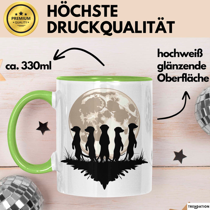 Erdmännchen Tier Mond Tasse Geschenk Lustige Geschenkidee Grün Trendation