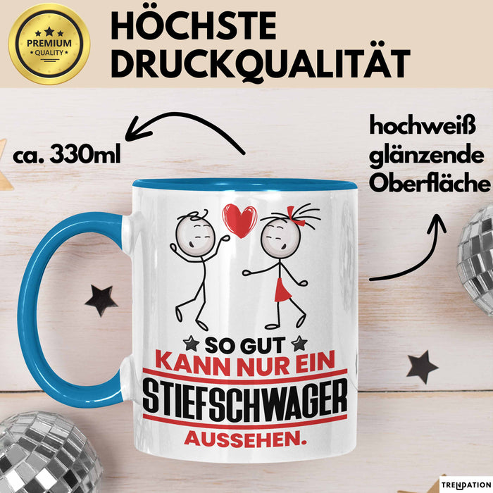 Stiefschwager Geschenk Tasse So Gut Kann Nur Ein Stiefschwager Aussehen Geschenkidee Kaffee-Becher Blau Trendation