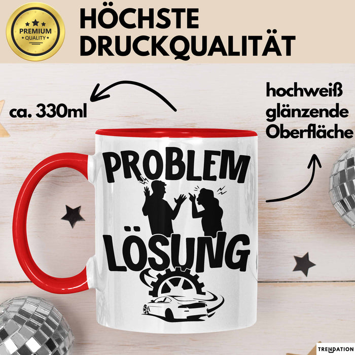Auto Liebhaber Tasse Geschenk für Driften Männer Geschenkidee Problem und Lösung Drifter Rot Trendation