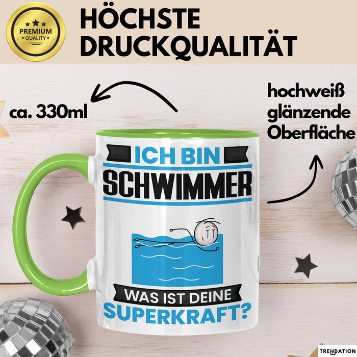 Schwimmer Tasse Geschenk für Schwimmer Geburtstag Lustiger Spruch Kaffee-Becher Was Ist Deine Superkraft Grün Trendation