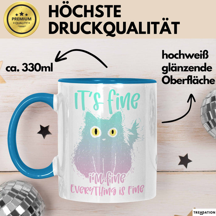 Katzen-Liebhaber Tasse Geschenk Stress It'S Finde I'M Fine Everything Is Fine Becher Blau Trendation