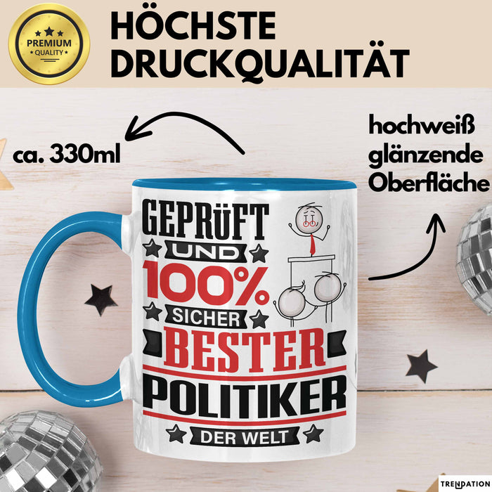 Politiker Geschenk Lustiger Spruch für Politiker Geschenkidee Bester Politiker Der Welt Blau Trendation