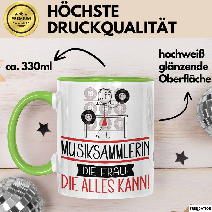 Musiksammlerin Geschenk Tasse Becher Die Frau Die Allen Kann Geschenkidee für eine Musiksammlerin Lustig Grün Trendation